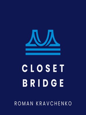 cover image of Closet Bridge